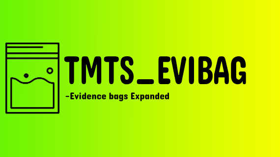 Evidence Bag Script